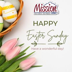 Painted Easter eggs and pink tulips frame the text Mission CISD - Happy Easter Sunday - Have a wonderful day!